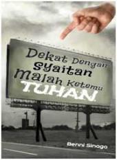 Dekat dengan Syaitan Malah Ketemu Tuhan